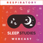 Audit-Proofing Sleep Studies: Documentation, Coding, and Compliance Essentials